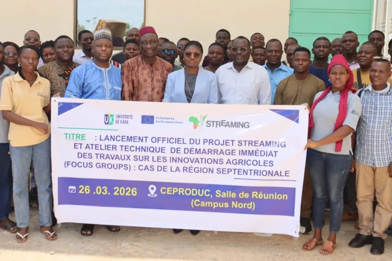 L’Université de Kara lance le projet international STREAMING pour dynamiser les échanges agroalimentaires